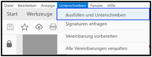 Geöffnetes Menü „Unterschreiben“ in Acrobat Reader. Der oberste Eintrag „Ausfüllen und Unterschreiben“ ist blau umrahmt; darunter folgen „Signaturen anfragen“, „Vereinbarung vorbereiten“ und „Alle Vereinbarungen verwalten“.
